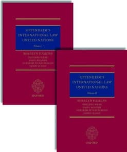 Oppenheim's International Law : United Nations by Rosalyn Higgins, Philippa Webb, Dapo Akande, Sandesh Sivakumaran, and James Sloan