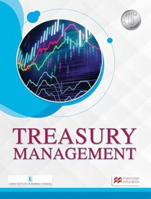 Treasury Management By Indian Institute Of Banking & Finance (IIBF)