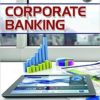 Macmillian's Corporate Banking by Indian Institute of Banking & Finance (IIBF)