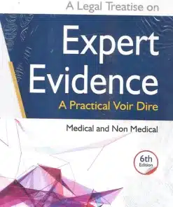 DLH’s Expert Evidence & Opinions of Third Person (Medical, Non-Medical) by C. D. Field - 6th Edition 2022