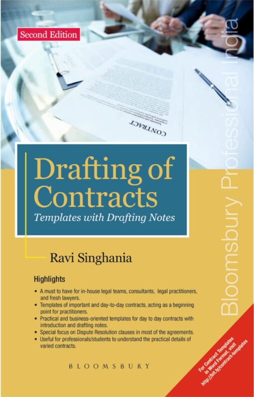 Bloomsbury's Drafting of Contracts – Templates with Drafting Notes by Ravi Singhania, 2nd Edition February, 2020