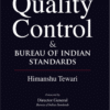 Oakbridge's Rising Relevance of Quality Control and Bureau of Indian Standards by Himanshu Tewari - 1st Edition 2023