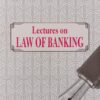 ALH's Lectures on Law of Banking by Dr. Rega Surya Rao - Reprint 2023