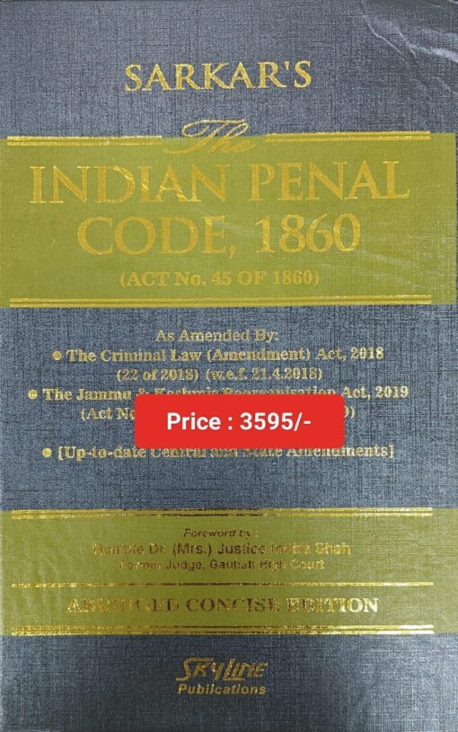 Skyline Pub's The Indian Penal Code, 1860 by Sarkar - Edition 2023