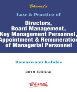 Law & Practice of Directors, Board Management, Key Management Personnel, Appointment & Remuneration of Managerial Personnel by Ramaswami Kalidas (June 2019 First Edition)