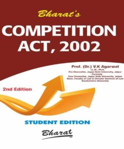 Bharat's Competition Act, 2002 by Dr. V.K. Agarwal - 2nd Edition June 2019