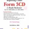 Bharat's Reporting under Form 3CD – A Ready Reckoner by CA. Kamal Garg
