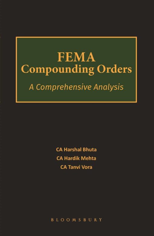Bloomsbury's FEMA Compounding Orders - A Comprehensive Analysis by Harshal Bhuta