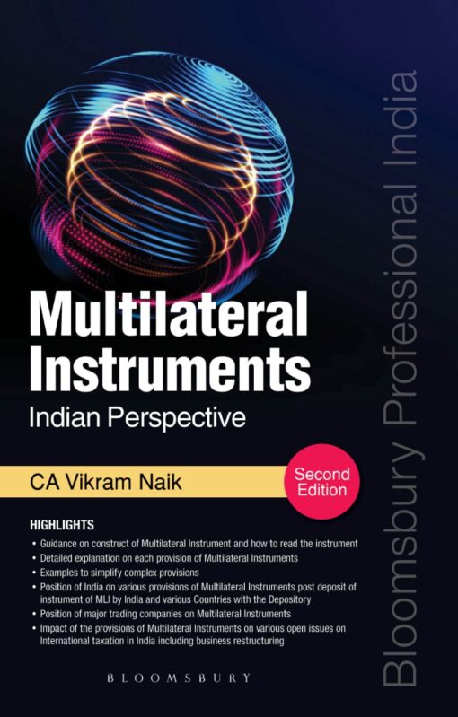 Bloomsbury's Multilateral Instruments - An Indian Perspective by CA Vikram Naik - 2nd Edition September 2020