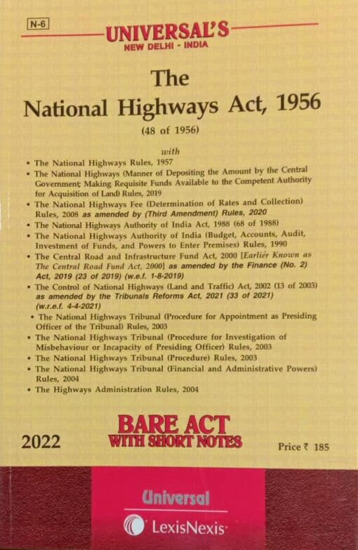 Lexis Nexis’s The National Highway Acts, 1956 (Bare Act) - 2022 Edition