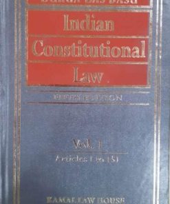 Kamal's Indian Constitutional law (2 Vols) by Durga Das Basu - 5th Edition Reprint 2024