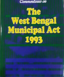 Kamal's The West Bengal Municipal Act, 1993 by Asutosh Mookerjee - 3rd Edition Reprint 2022