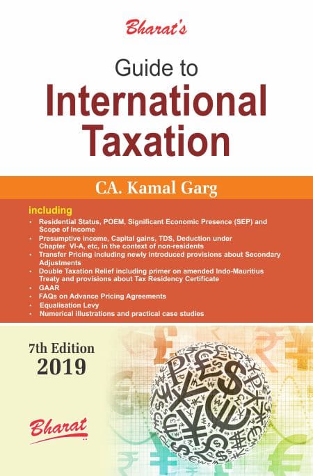 Bharat's Guide to International Taxation by CA. Kamal Garg 7th Edition August 2019