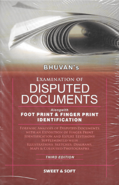 Sweet & Soft's Examination Of Disputed Documents by Bhuvan - 3rd Edition 2022