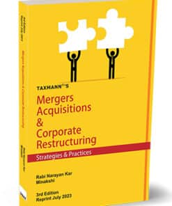 Taxmann's Mergers Acquisitions & Corporate Restructuring | Strategies & Practices by Rabi Narayan Kar