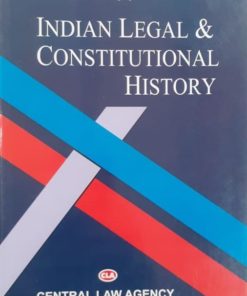 CLA's Indian Legal & Constitutional History by Dr. N.V. Paranjape 8th Edition 2018