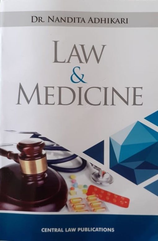 CLP's Law & Medicine by Nandita Adhikari - Fourth Edition Reprint 2019