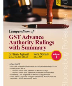 Bloomsbury’s Compendium of GST Advance Authority Rulings with Summary by Dr Sanjiv Agarwal, 1e, November 2019