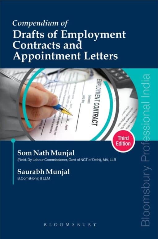 Bloomsbury's Compendium of Drafts of Employment Contracts and Appointment Letters by Som Nath Munjal, 3rd Edition December 2020