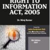 Bharat's Treatise on Right to Information Act, 2005 by Dr. Niraj Kumar - 6th Edition 2024