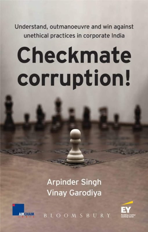 Bloomsbury’s Checkmate Corruption by Arpinder Singh and Vinay Garodiya, 1e, November, 2019