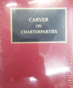 Sweet & Maxwell's Carver on Charterparties South Asian Edition 2020