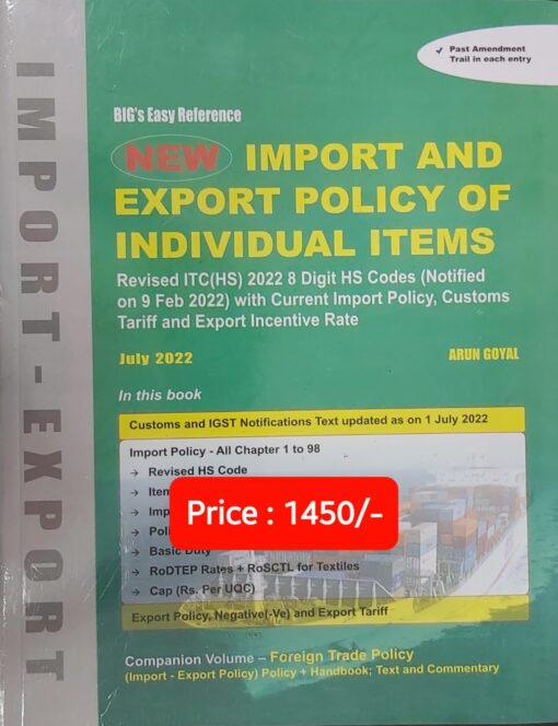 BIG's Easy Reference Import and Export Policy of Individual Items by Arun Goyal - Edition July 2022