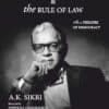 EBC's Constitutionalism and the Rule of Law: In a Theatre of Democracy by Justice A K Sikri - 1st Edition 2023