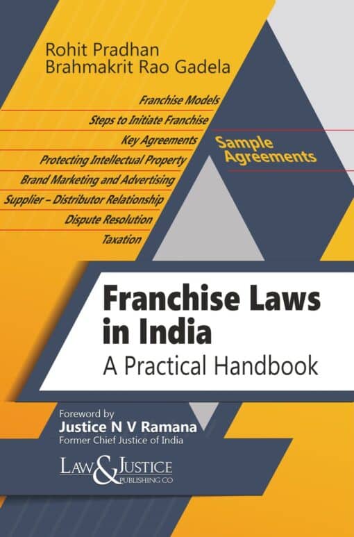 LJP's Franchise Laws in India - A Practical Handbook by Brahmakrit Rao Gadela - 1st edition 2023