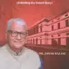 MLH's With Two Prime Ministers (Unfolding The Untold Story) by Dr. Janak Raj Jai - 1st Edition 2023