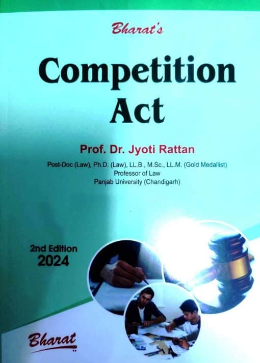 Bharat's Competition Act by Dr. Jyoti Rattan - 2nd Edition 2024
