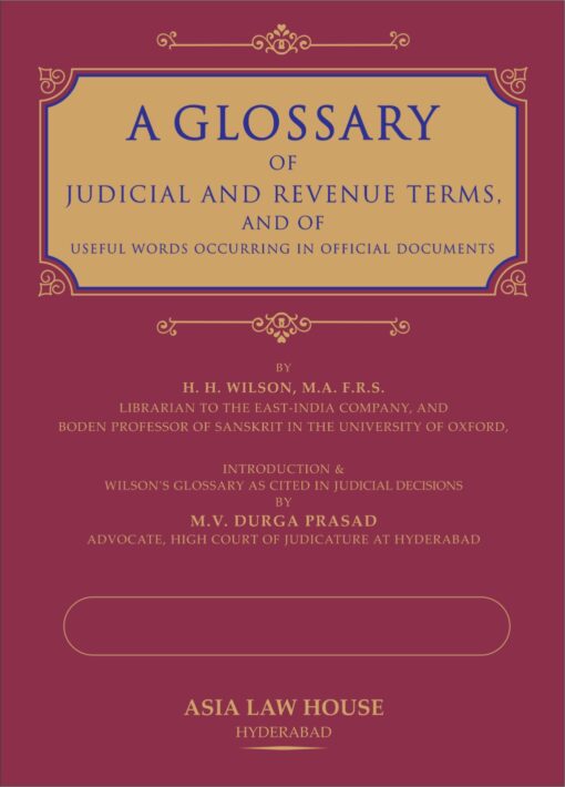 ALH's A Glossary of Judicial and Revenue Terms by H H Wilson - Reprint 2023