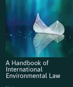 Thomson's A Handbook of International Environmental Law by Dilip Ukey