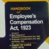 LPH's Handbook of Employee's Compensation Act, 1923 by V.K. Kharbanda Edition 2020