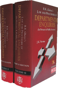EBC's B.R. Ghaiye Law and Procedure of Departmental Enquiries (In Private and Public Sectors) (In 2 Volumes) by J. K. Verma