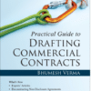 Oakbridge's Practical Guide to Drafting Commercial Contracts by Bhumesh Verma