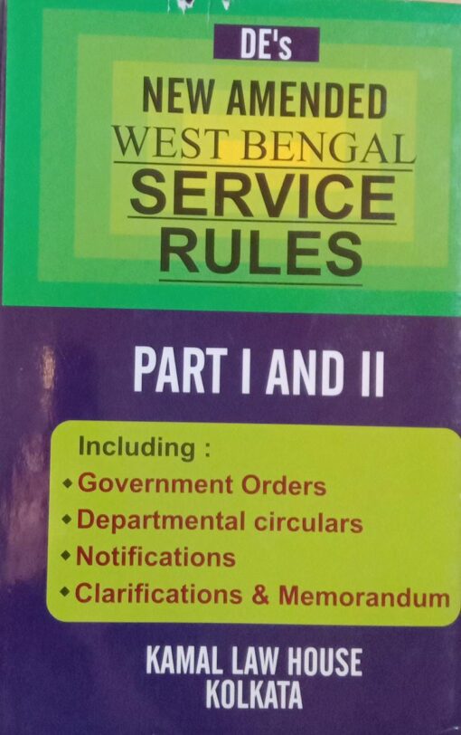 KLH's West Bengal Service Rules (WBSR) (Part I & II) by R.R. De
