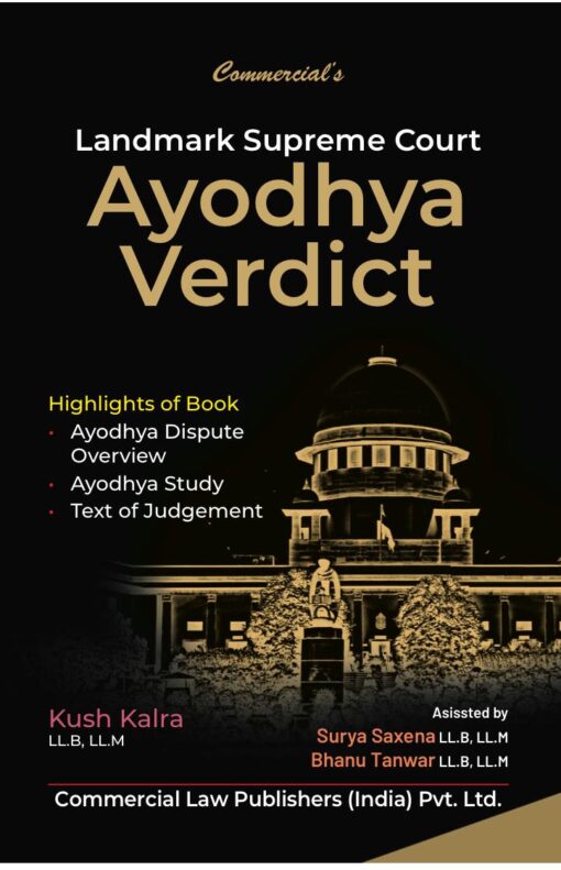 Commercial's Landmark Supreme Court Ayodhya Verdict by Kush Kalra 1st Edition February, 2020