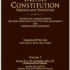 Lexis Nexis’s India’s Constitution – Origins and Evolution; Vol. 5: Articles 79 to 122 & Articles 168 to 212 (Parliament and State Legislature) and Articles 12 by Samaraditya Pal