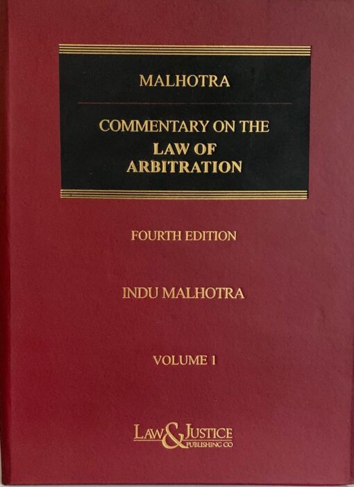 LJP’s Commentary on the Law of Arbitration by Justice Indu Malhotra