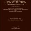 Lexis Nexis’s India’s Constitution – Origins and Evolution; Vol. 9: Articles 268 to 351 by Samaraditya Pal