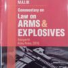 DLH's Commentary on Law of Arms and Explosives by Malik - 4th Edition 2023