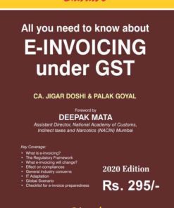 Bharat's All You Need To Know About E-Invoicing Under GST by Jigar Doshi