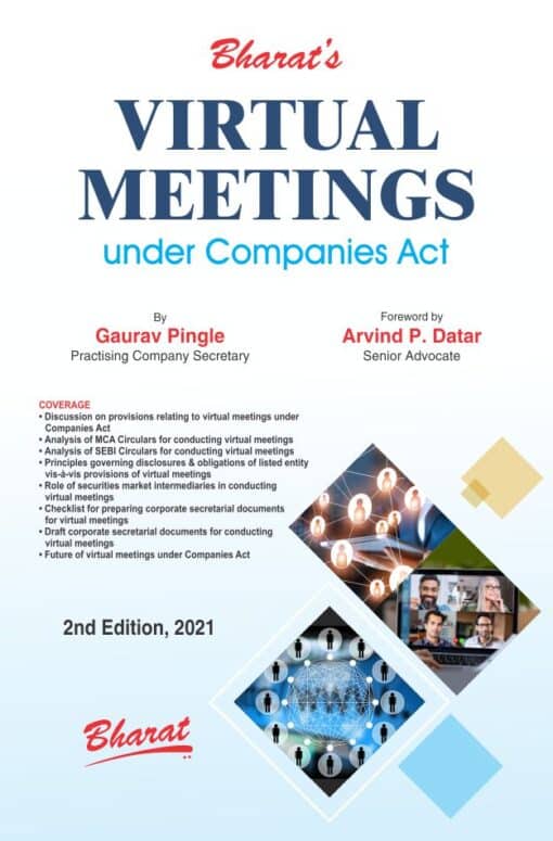 Bharat's Virtual Meetings under Companies Act, 2013 By Gaurav Pingle - 2nd Edition July 2021