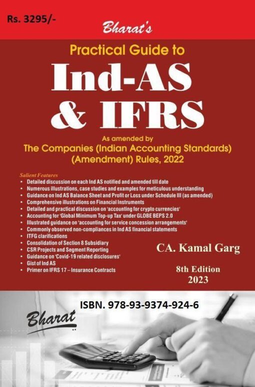 Bharat's Practical Guide to Ind AS & IFRS by CA. Kamal Garg - 8th Edition 2023