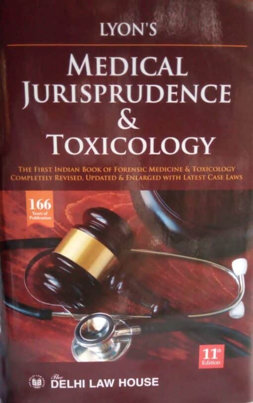 DLH's Medical Jurisprudence & Toxicology by Lyon - 11th Edition Reprint 2022