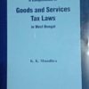 TNL's A Compendium of GST Laws in West Bengal by K.K.Mundra - 1st Edition 2020