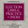 Whitesmann's Election Laws & Practice in India by Kuber Mahajan - 2nd Edition 2024