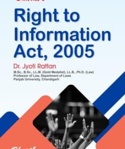 Bharat's Right to Information Act, 2005 by Dr. Jyoti Rattan - 6th Edition 2022
