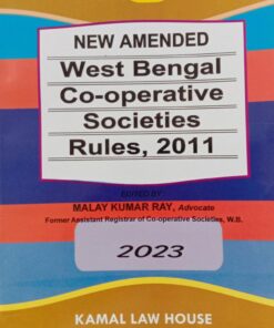 Kamal's West Bengal Co-Operative Societies Rules, 2011 by Malay Kumar Ray - 2023